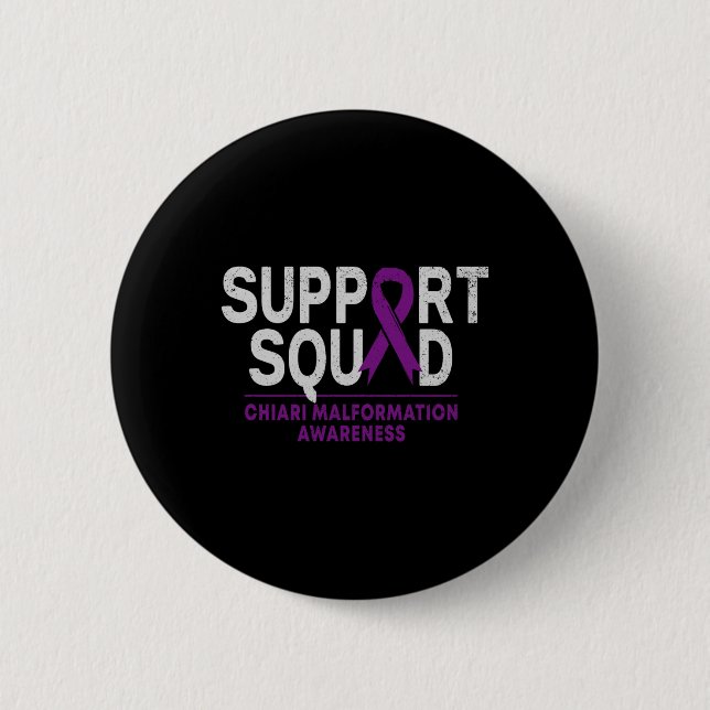 Unterstützung Squad Chiari Malformation Bewusstsei Button (Vorderseite)