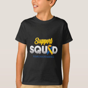 Unterstützung Squad Down Syndrome Awareness T21 Ho T-Shirt