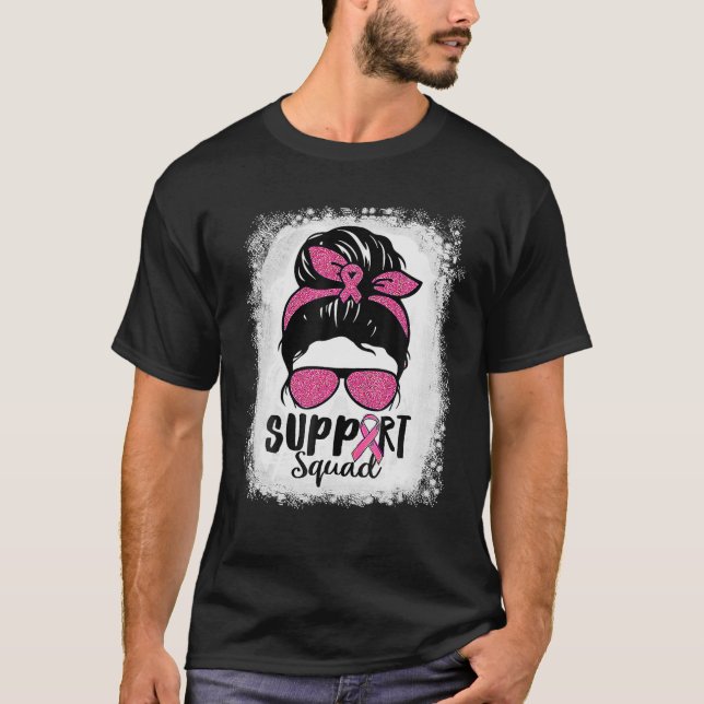 Unterstützung Squad Messy Bun Breast Cancer Women  T-Shirt (Vorderseite)