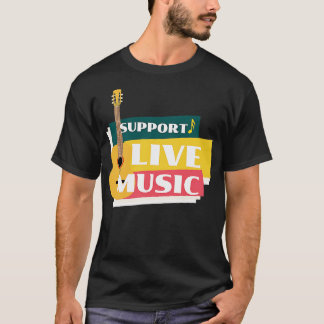 Unterstützung von Live Music 2 T-Shirt