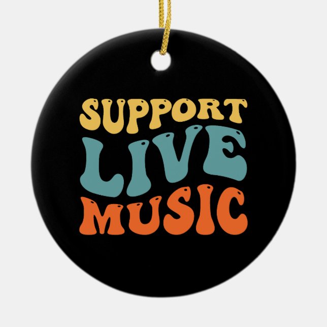 Unterstützung von Live Music - Retro Typografy Ban Keramik Ornament (Vorne)