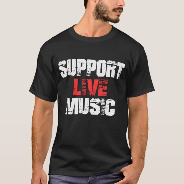 Unterstützung von Live Music T-Shirt (Vorderseite)
