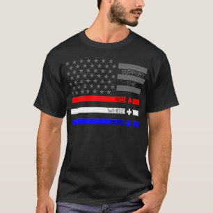 Unterstützung von Red White & Blue - Fire/EMS/Pol T-Shirt