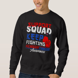 Unterstützung von Squad I Lungenerkrankungen Lunge Sweatshirt