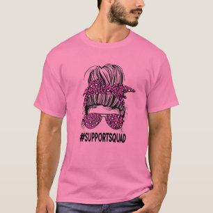 Unterstützung von Squad Leopard Pink Messy Bun Bre T-Shirt