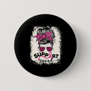 Unterstützung von Squad Messy Bun Breast Cancer Aw Button