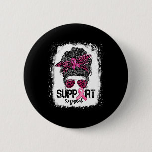 Unterstützung von Squad Messy Bun Pink Krieger Bru Button