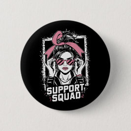 Unterstützung von Squad Messy Bun Pink Krieger Bru Button