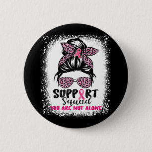 Unterstützung von Squad Messy Bun Pink Krieger Bru Button
