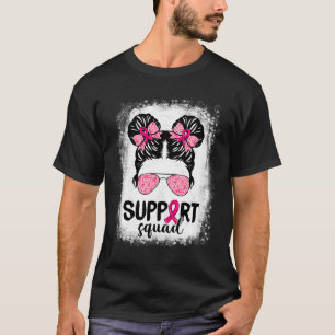 Unterstützung von Squad Messy Bun Pink Krieger Bru T-Shirt