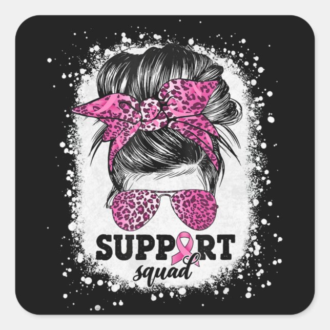 Unterstützung von Squad Messy Bun Pink Ribbon Brus Quadratischer Aufkleber (Vorderseite)