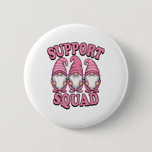 Unterstützung von Squad Niedlich rosa Gnome Brustk Button