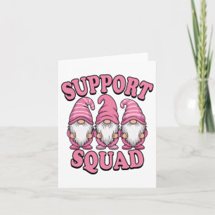 Unterstützung von Squad Niedlich rosa Gnome Brustk Karte