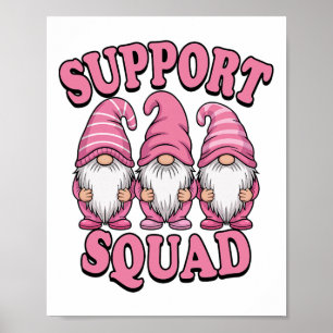 Unterstützung von Squad Niedlich rosa Gnome Brustk Poster
