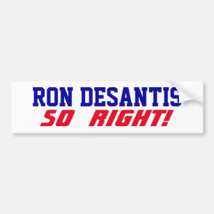 Unterstützungskampagne für Ron DeSantis So Right U Autoaufkleber