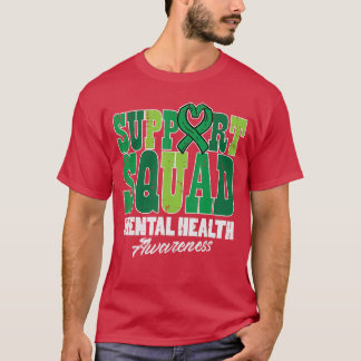 Unterstützungsteam für das Bewusstsein für psychis T-Shirt