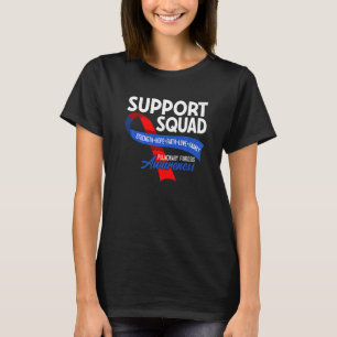 Unterstützungsteam I Lungenerkrankung Lungenemboli T-Shirt