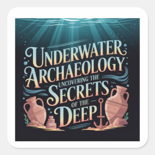 Unterwasserarchäologie Quadratischer Aufkleber
