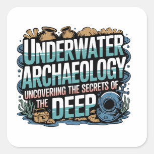 Unterwasserarchäologie Quadratischer Aufkleber