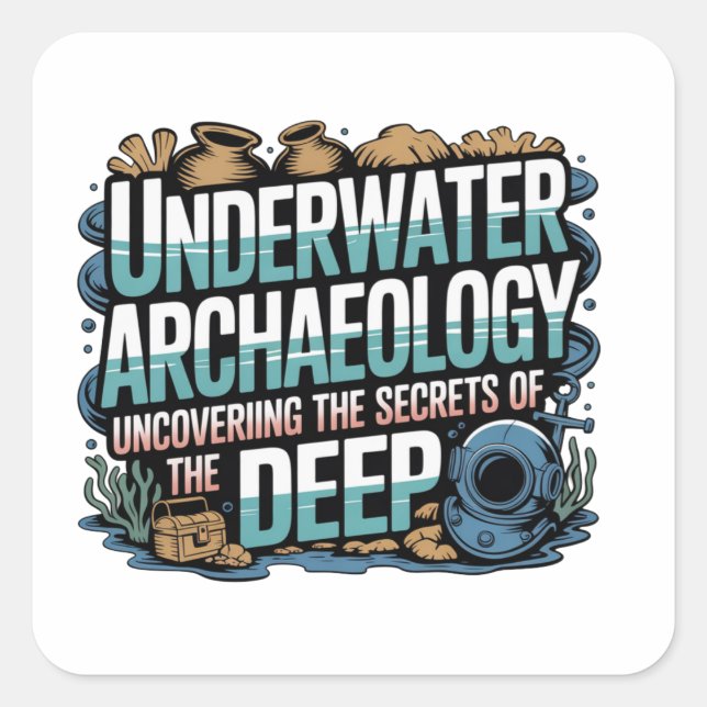 Unterwasserarchäologie Quadratischer Aufkleber (Vorderseite)