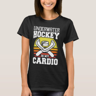 Unterwasserhockey ist mein Cardio Freediving Schwi T-Shirt