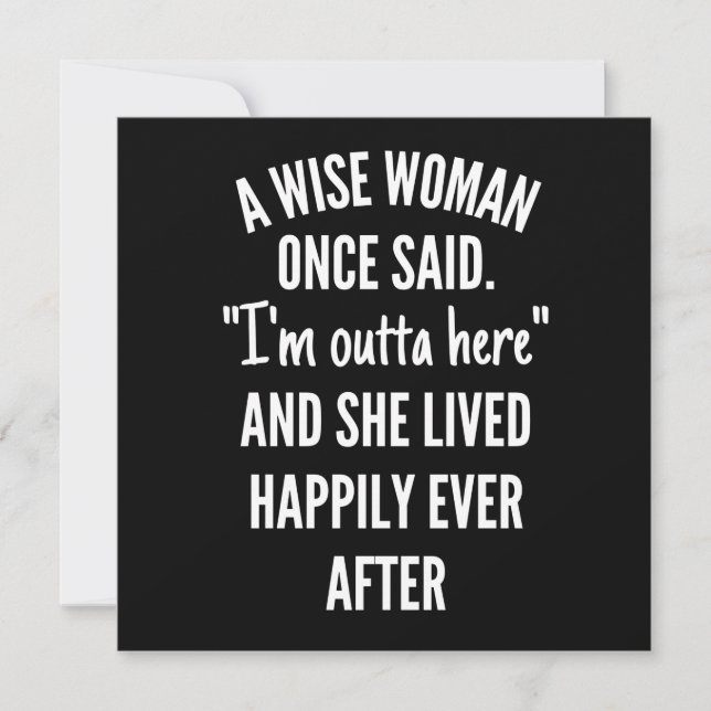Untitled designA Wise Woman Once Said I’m Outta Save The Date (Vorderseite)