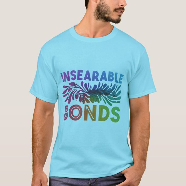 Untrennbare Anleihen T-Shirt (Vorderseite)