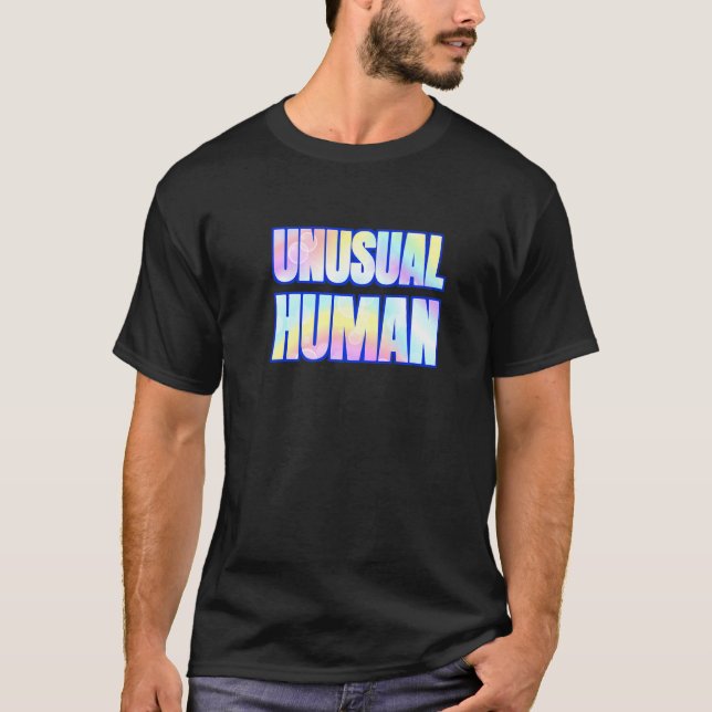Unusual Human Awkward Different Diverse Person Per T-Shirt (Vorderseite)