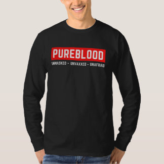 Unverblendet Unvaxxed Unafram Pureblut T-Shirt