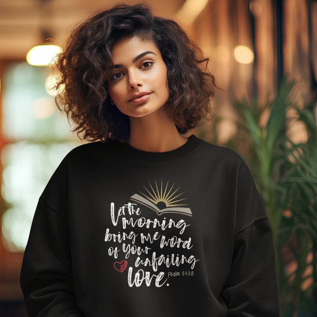 UNVERSAGT LIEBE Bibel Psalm Christliche Frauen Sch Sweatshirt (Von Creator hochgeladen)