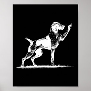 Unverschämter Zeigerhund Loch Deutsch Kurzhaariger Poster