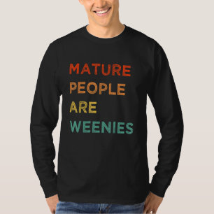 Unversehrtheit Reife Menschen sind Wöchnerunreinig T-Shirt