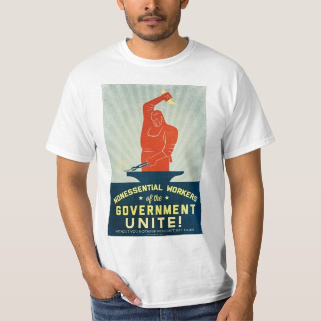 Unwesentliche Arbeitskräfte der Regierung T-Shirt (Vorderseite)
