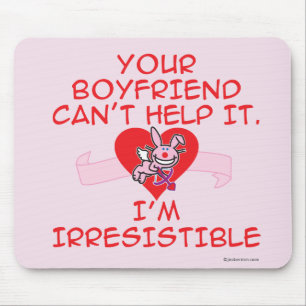 Unwiderstehlich Mousepad