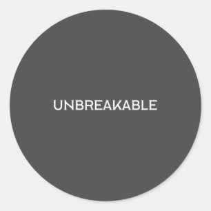 Unzerbrechlicher irrationaler Motivationsspruch Runder Aufkleber