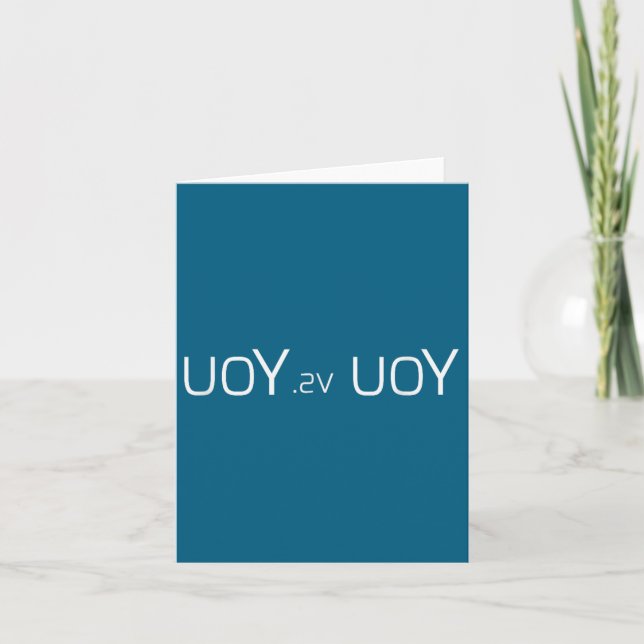Uoy Sv Uoy Motivational Quote  Karte (Vorderseite)