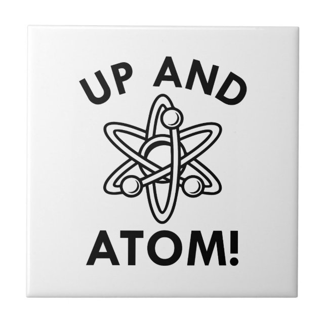 Up And Atom! Fliese (Vorderseite)