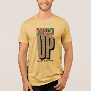 UP Nein J. Nein X. Kein Problem T-Shirt Tri-Blend  Shirt