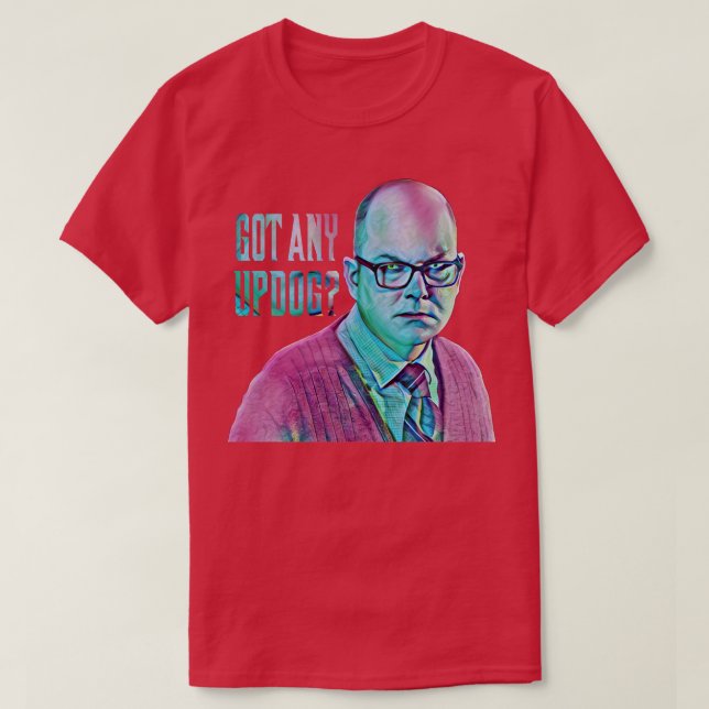 Updog Colin Robinson Funny Shirt (Design vorne)