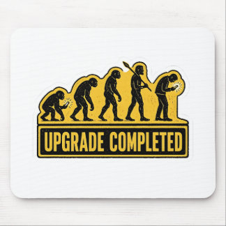 Upgrade abgeschlossen lustige Evolution Mousepad