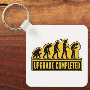 Upgrade abgeschlossen lustige Evolution Schlüsselanhänger