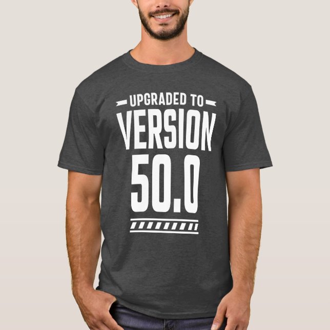 Upgrade auf Version 50.0 T-Shirt (Vorderseite)