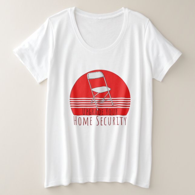 Upgrade der Zuhause-Sicherheit Große Größe T-Shirt (Design vorne)