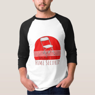 Upgrade der Zuhause-Sicherheit T-Shirt