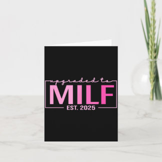 Upgraded To Milf Est 2025 Funny Birthday New Hot M Karte