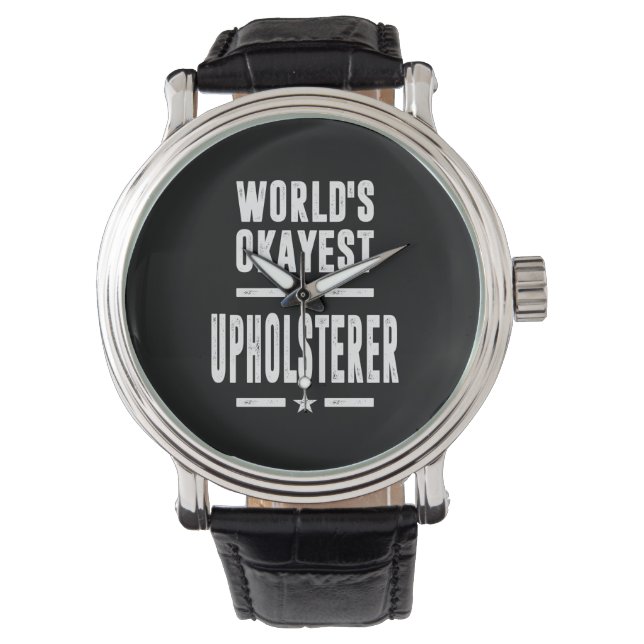 Upholsterer Job Title Gift Armbanduhr (Vorderseite)