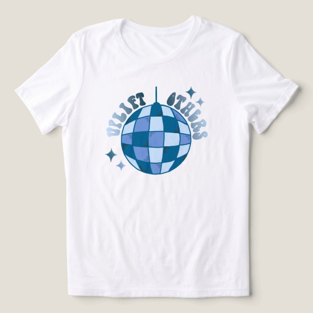 Uplift Others - Disco Ball Bright Vibes Tri-Blend Shirt (Design Vorderseite)