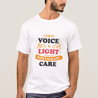 Uplifting Empowerment Shirt – Voice Light T-shirt