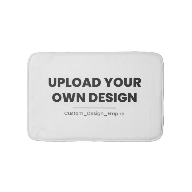 Upload Your Own Design Here | Custom Template Badematte (Vorderseite)