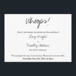 "Upps!" Humorvolle verspätete Hochzeitserklärung Einladung<br><div class="desc">Hier ist eine einfache Karte, um Ihre Gäste zu benachrichtigen, wenn es notwendig wird, Ihre Hochzeit zu ändern ... während der behalt der Stimmung Licht. Verwenden Sie die Vorlagenfelder, um Ihre persönlichen Daten hinzuzufügen und dieses einzigartige, moderne Design zu Ihrem eigenen zu machen. Der weiße Hintergrund kann in eine beliebige...</div>